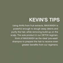 Load image into Gallery viewer, Kevin Murphy Maxi Wash 250ml