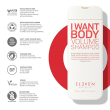 Load image into Gallery viewer, Eleven Australia I Want Body Volume Shampoo 300ml
