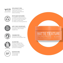Load image into Gallery viewer, Eleven Australia Matte Texture  Styling Paste 85g
